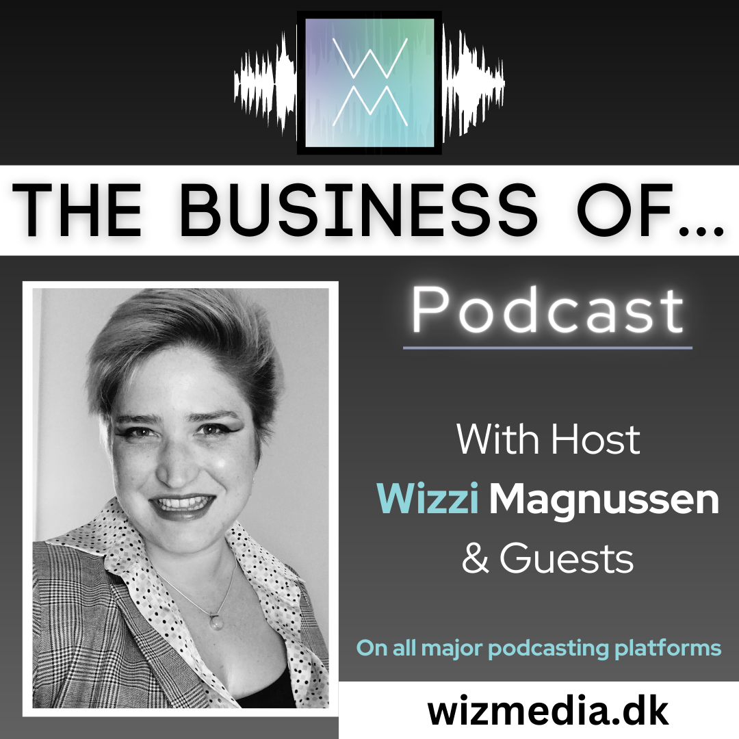 The Business of... Podcast